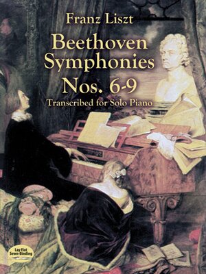 cover image of Beethoven Symphonies Nos. 6-9 Transcribed for Solo Piano